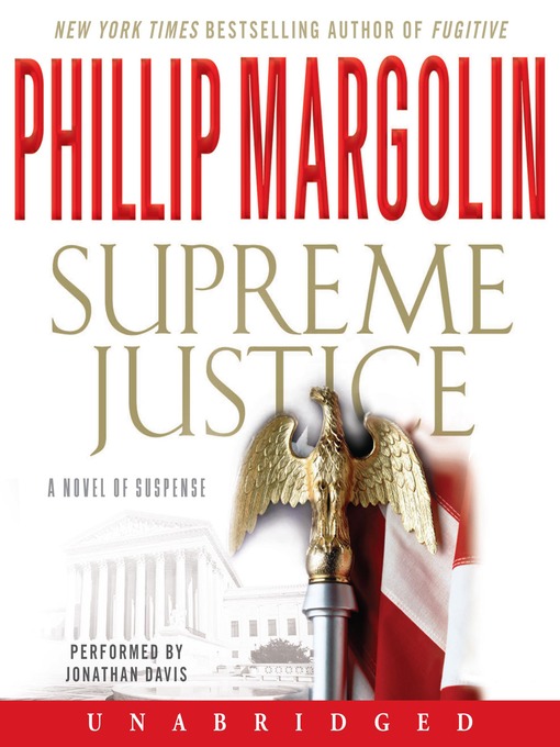 Title details for Supreme Justice by Phillip Margolin - Available